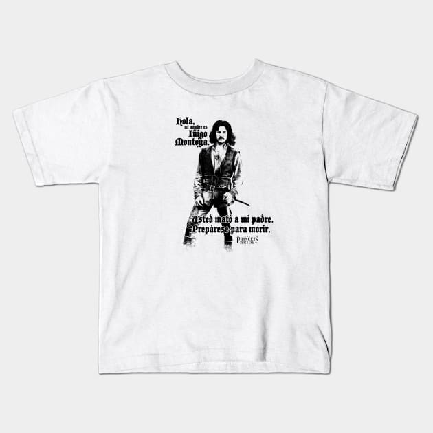 The Princess Bride Preparase Para Morir Kids T-Shirt by Bone Perez